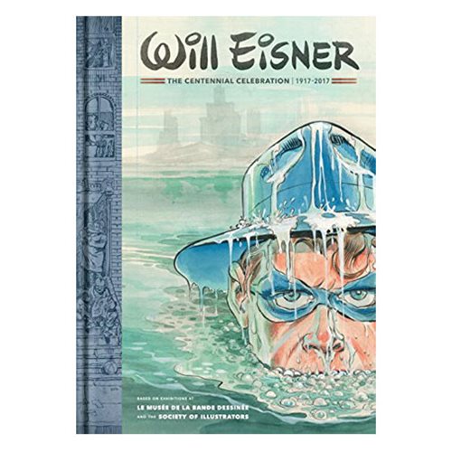 Will Eisner: A Centennial Celebration Hardcover Book